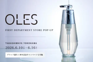 水を使わない!?濃密ヘアケア「OLES」が横浜髙島屋に初登場♡1周年記念の限定特典もチェック